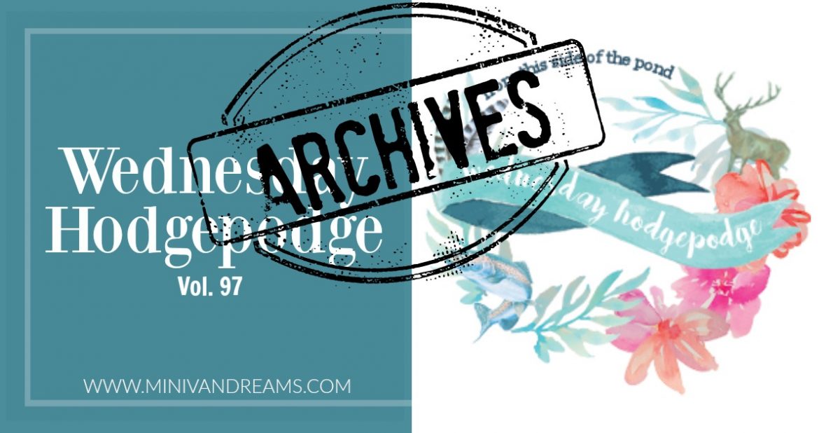 Wednesday Hodgepodge Vol. 97 | Mini Van Dreams
