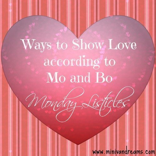 ways to show love: monday listicles via mini van dreams