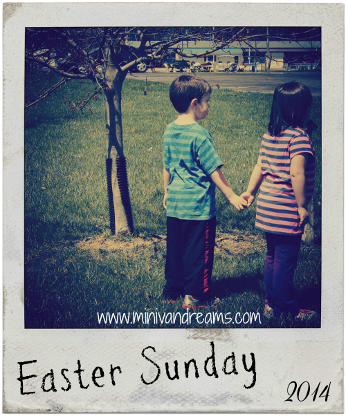 Easter Sunday 2014 via Mini Van Dreams