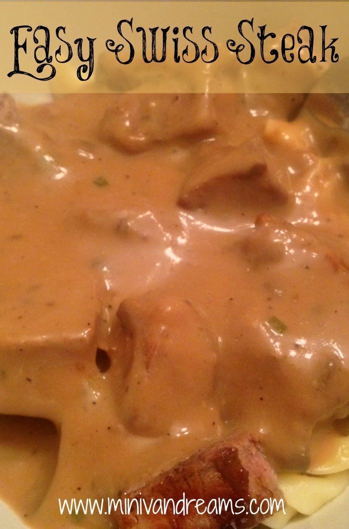 Easy Swiss Steak | Mini Van Dreams