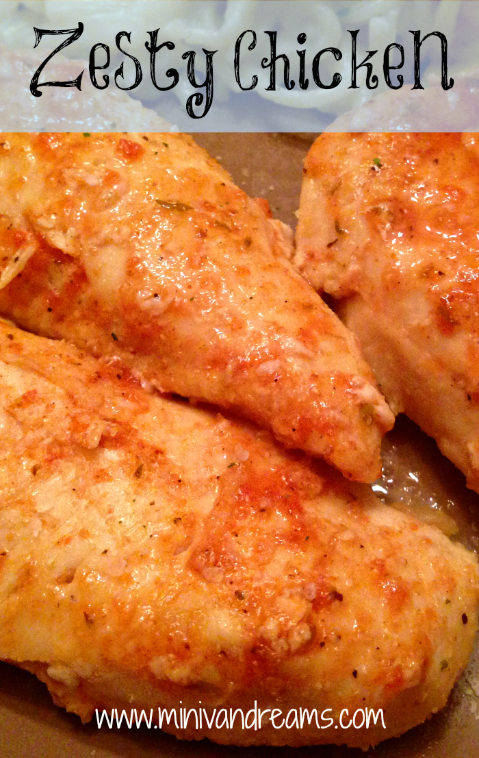 Zesty Chicken | Mini Van Dreams #recipes #chickenrecipes
