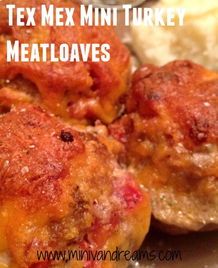 Tex Mex Mini Turkey Meatloaves | Mini Van Dreams