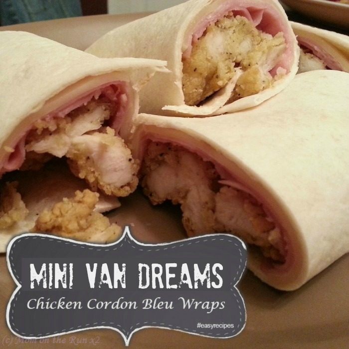 Chicken Cordon Bleu Wraps | Mini Van Dreams
