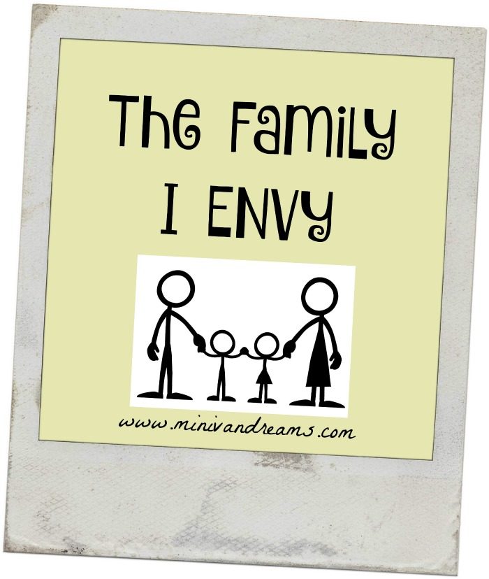 The Family I Envy #TBT | Mini Van Dreams