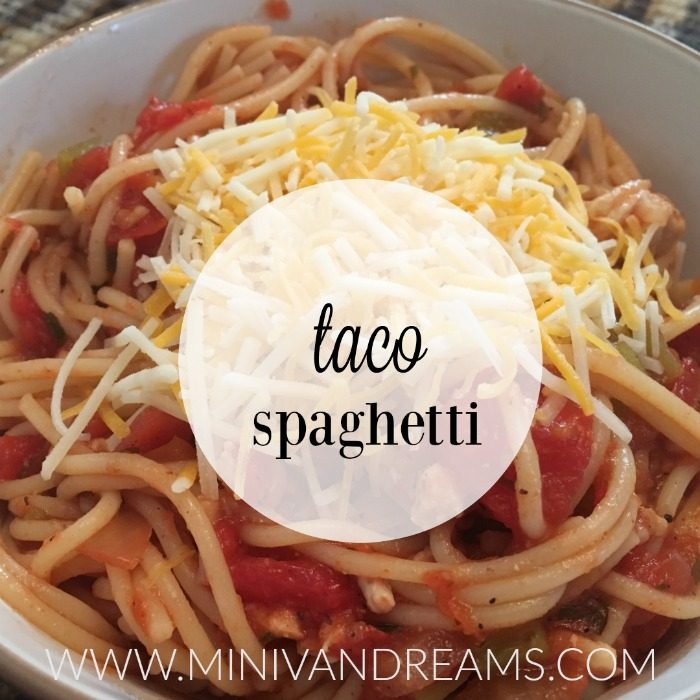 Taco Spaghetti | Mini Van Dreams